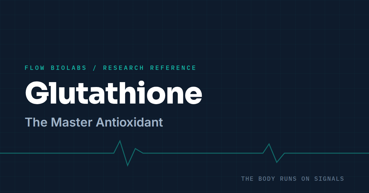 Glutathione: Mechanism and Evidence Review | Flow BioLabs
