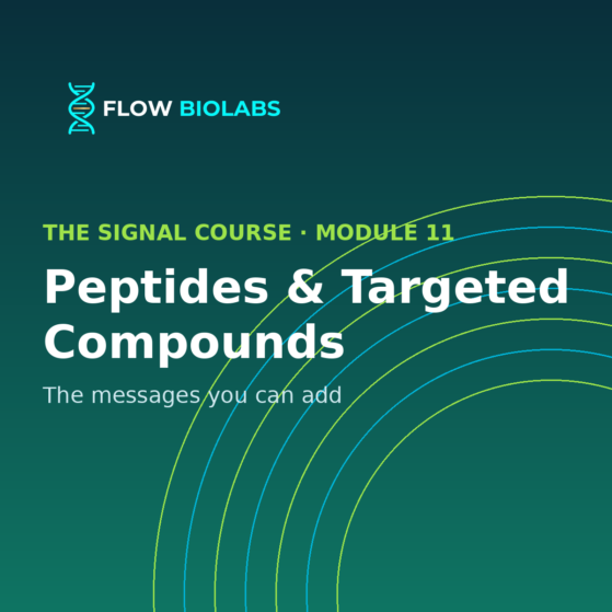 The Signal Course — Module 11: Peptides & Targeted Compounds